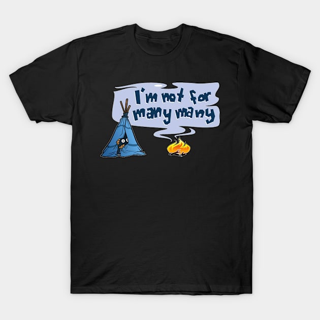 I'm not for many many T-Shirt by Baacot